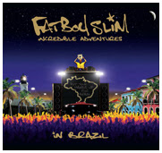 Fatboy Slim - Incredible Adventures In Brazil.jpg