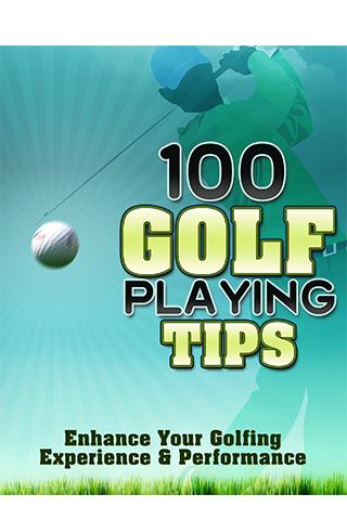 100 Golf Playing Tips