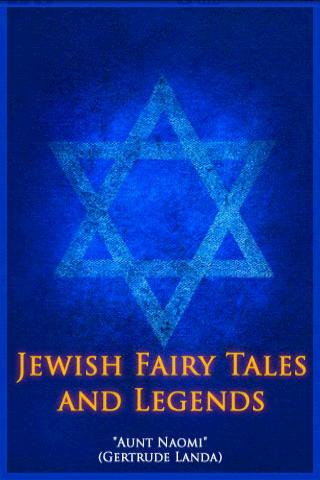 Jewish Fairy Tales And Legends