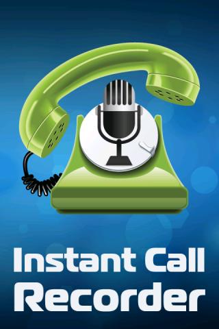 Instant Call Recorder