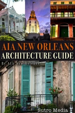 AIA New Orleans Architecture