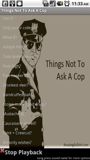 Things Not To Ask A Cop