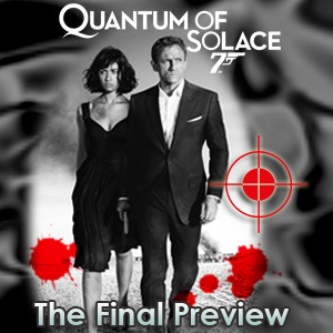 [Quantum of Solace - The Final Preview[6].jpg]