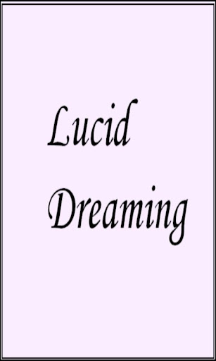 Lucid Dreaming....