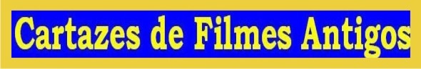 [vinhetacartazesfilmes3.jpg]