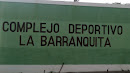 Complejo Deportivo La Barranquita 