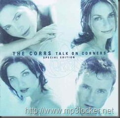 The_Corrs_-_Talk_On_Corners_(Special_Edition) The_Corrs_-_Talk_On_Corners_(Special_Edition)