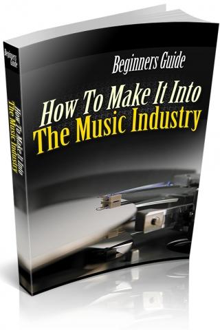 Make It In The Music Industry