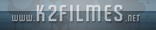 Visite o K2Filmes