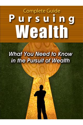 Pursuing Wealth
