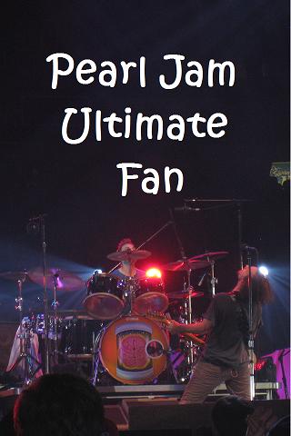 Pearl Jam Ultimate Fan