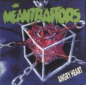 The Meantraitors - Angry Heart [1995]