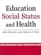 Education Social Status And Health - Sociology