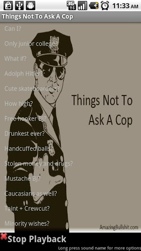 Things Not To Ask A Cop - FREE