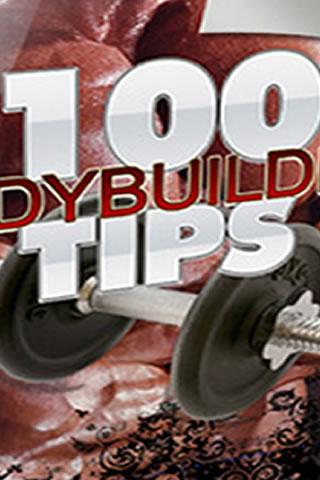 100 Body Building Tips