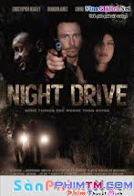 Cuộc Săn Đuổi Kinh Hoàng (  Night Drive  ) 2010 - Phim Mỹ