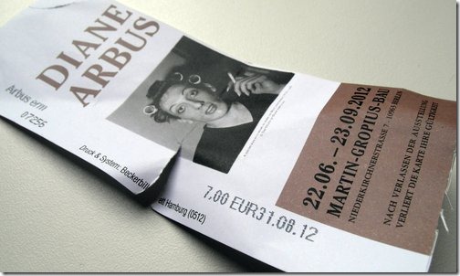 Eintrittskarte zur Diane Arbus Austellung in Berlin Eintrittskarte Ausstellung Diane Arbus im Martin-Gropius-Bau Berlin