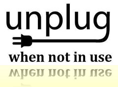 Unplug_when_not_in_use