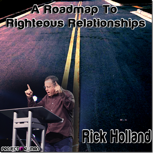 Roadway To Righteous Relationships