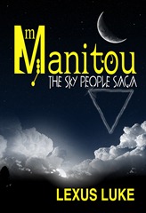 Manitou the sky people saga large