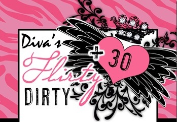 [Diva-Dirty-Thirty-copy5.jpg]