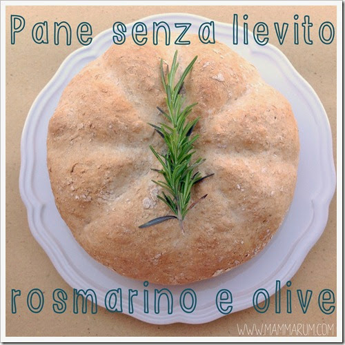 Pane Veloce Senza Lievitazione Alle Olive E Rosmarino Di Lorainne ...