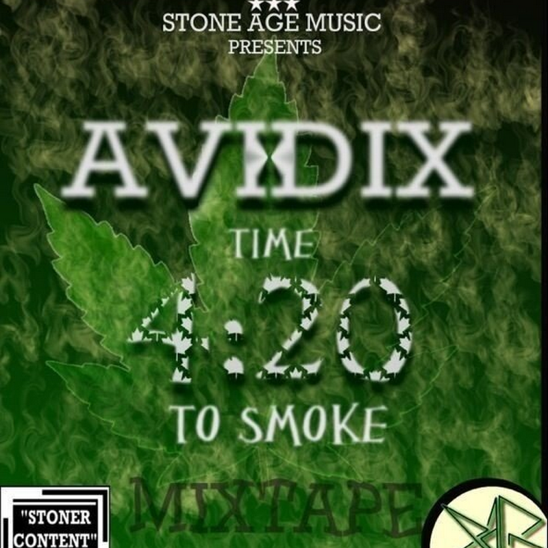 Avidix – Mixtape “4:20 – Time To Smoke” [Download Gratuito]