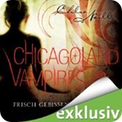 Frisch gebissen (Chicagoland Vampires 1)