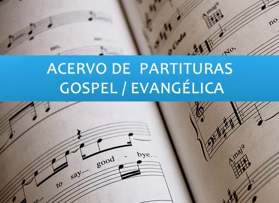 Partituras Gospel - ClaudioLuizMusic