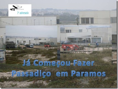 Já começou fazer Passadiço em Paramos