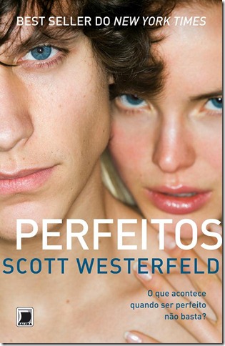 Perfeitos de Scott Westerfeld