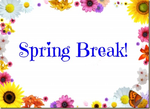spring break 3-14-13