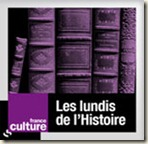 Les lundis de l’histoire sur France Culture