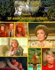 Falcon Crest_#006_Kindred Spirits