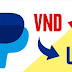 Mua-Bán Paypal, một cách rút tiền từ Paypal về tài khoản ngân hàng Việt Nam - Mua Paypal một cách chuyển tiền vào tài khoản Paypal