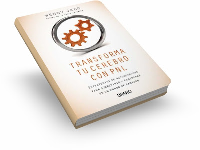 TRANSFORMA TU CEREBRO CON PNL, Wendy Jago [ Libro ] – Estrategias de Autocoaching para sobrevivir y prosperar en un mundo de cambios