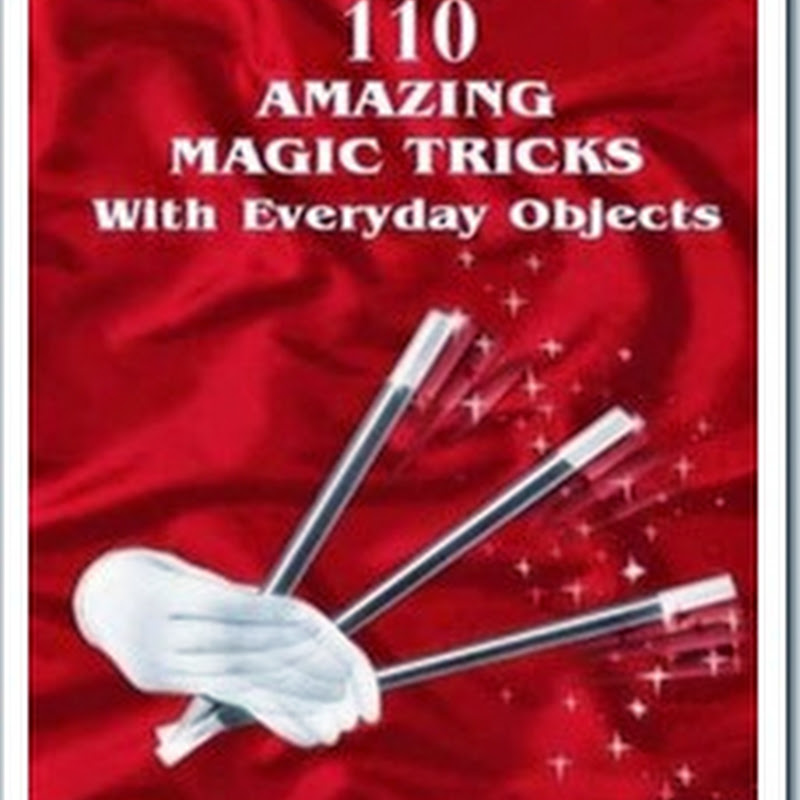 110 Amazing Magic Tricks With Everyday Objects by Marvin Magic with picture in pdf