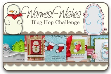 Warmest Wishes Blog Hop Challenge