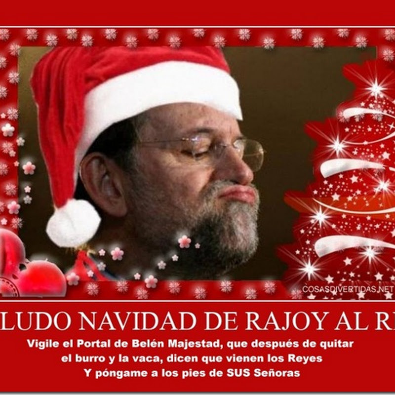 Desmotivaciones navidad: Rajoy felicita al Rey