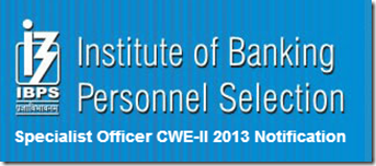 IBPS Specialist Officer Recruitment 2013 notification