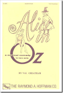 Alice in Oz - A Musical Comedy in Two Acts