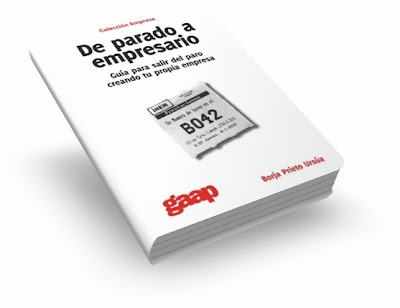 DE PARADO A EMPRESARIO, Borja Prieto [ Libro ] – Una guía para cualquier persona que quiera crear una empresa pero no cuente con muchos recursos