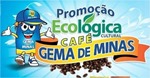 Promocao Ecologica Café Gema de Minas