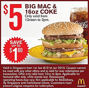 MCDONALDS OFFERS 2013 $5 BIG MAC COKE DOUBLE McSPICY BURGER MCNUGGET 9 PIECE DOUBLE FILET-O-FISH SUNDAE FRIES JANUARY COMBO MEAL $1 Sundae $2 McNugget 6 piece $3 McWings 4 piece Vanilla Cone 2 for $1 Small Fries Extra Small Coke