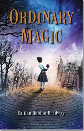 book cover of Ordinary Magic by Caitlen Rubino-Bradway
