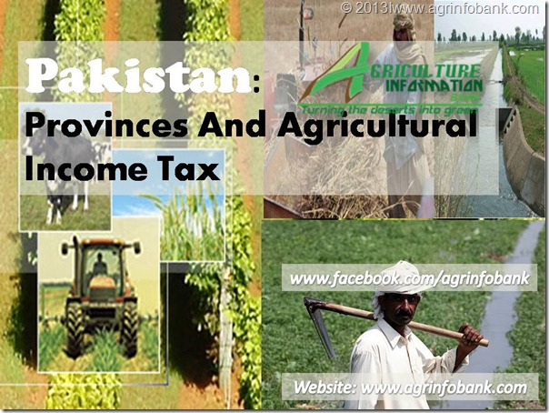 pakistan-provinces-and-agricultural-income-tax-farming-feed-the