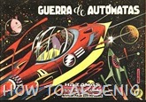 P00012 - Nº - GUERRA DE AUTOMATAS P00012 - Nº - GUERRA DE AUTOMATAS