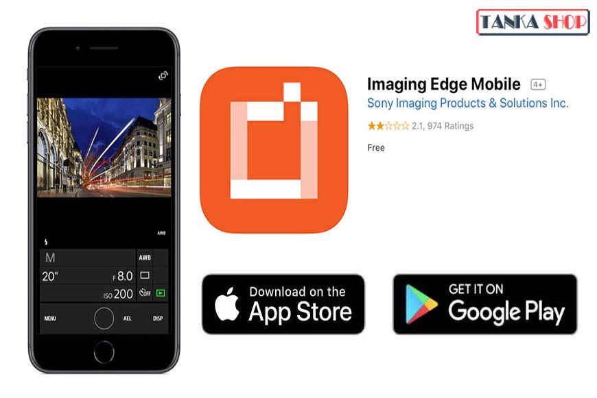 Kết Nối Máy Ảnh Sony Với Điện Thoại - Imaging Edge Mobile