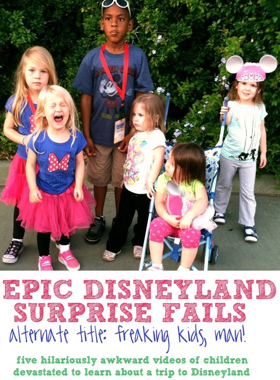 Epic Disneyland Surprise Fails: 5 hilariously awkward videos of children devstated to learn they are going to Disneyland. Kids, man! Amirite?