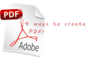 4 ways to create PDF